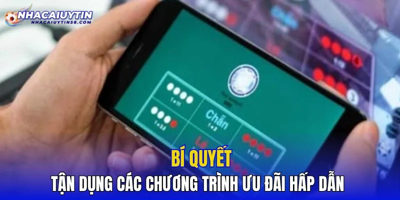 Bí quyết tận dụng các chương trình ưu đãi hấp dẫn