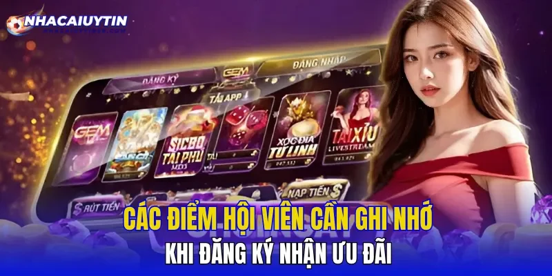 Các điểm hội viên cần ghi nhớ khi đăng ký nhận ưu đãi