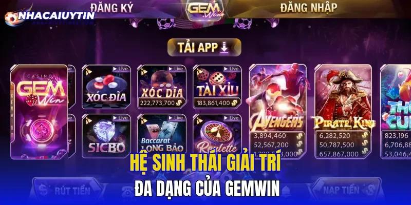 Hệ sinh thái giải trí đa dạng của GEMWIN