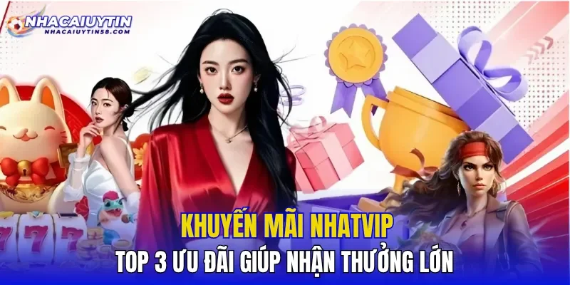 Khuyến Mãi NHATVIP