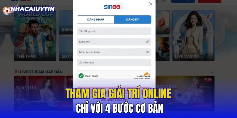 Tham gia giải trí online chỉ với 4 bước cơ bản