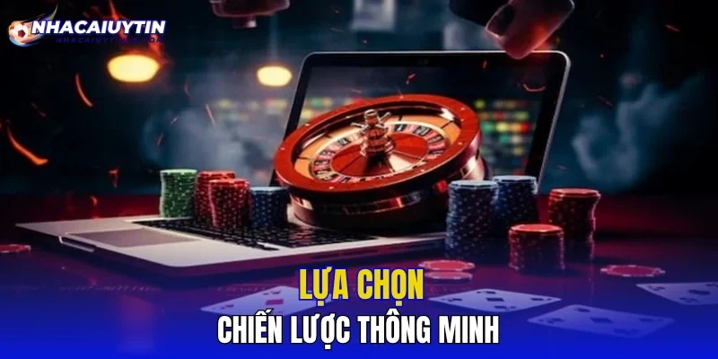 Lựa chọn chiến lược thông minh