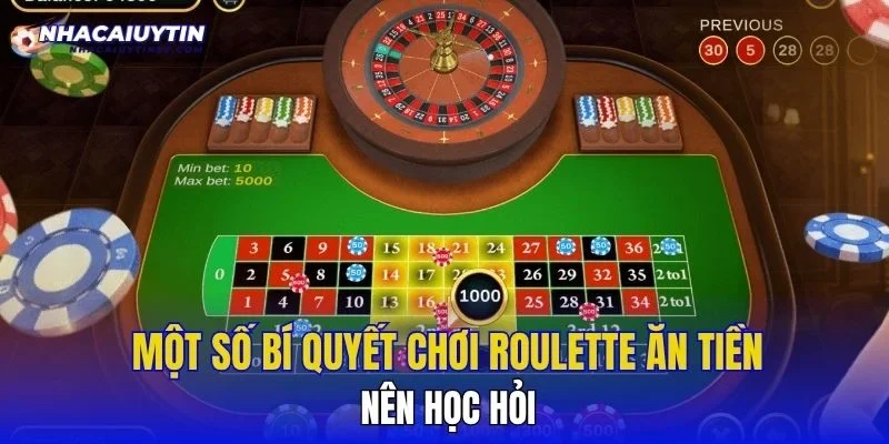 Một số bí quyết chơi roulette ăn tiền nên học hỏi