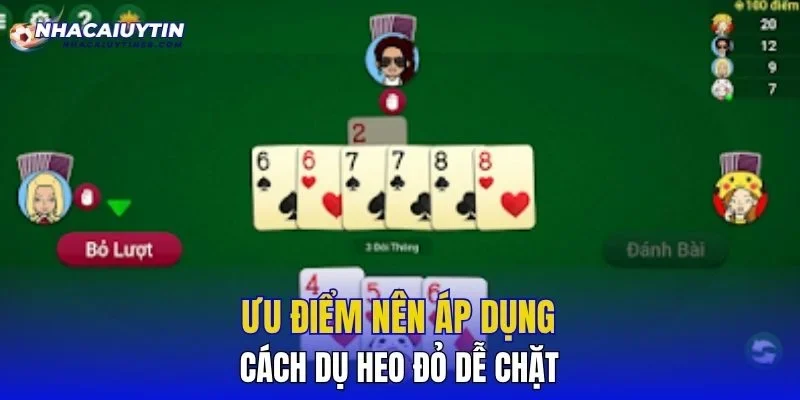 Ưu điểm nên áp dụng cách dụ heo đỏ dễ chặt